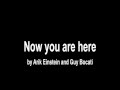 Now You Are Here - (subtitles) Arik Einstein and Guy Bocati