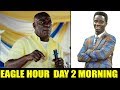 eagle hour day 2 with evangelist akwas