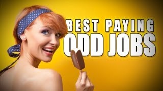 10 Weird Jobs That Pay Super Well