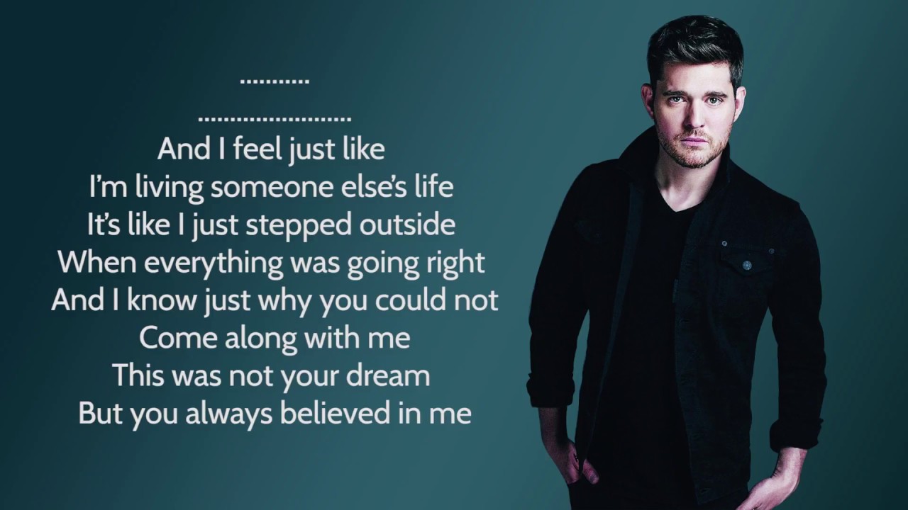 I wanna go home Michael Buble lyrics. 