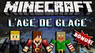 Minecraft - Age de Glace : Brioche Bonus 13 et 14