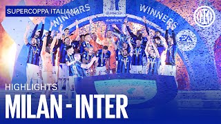 MILAN vs INTER 0-3 | HIGHLIGHTS | SUPERCOPPA ITALIANA ⚫🔵🇮🇹???