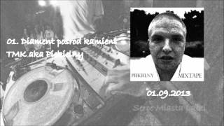 TMK aka Piekielny - 01. Diament pośród kamieni ("Piekielny Mixtape")