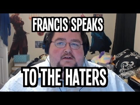 Francis Talks about Haters