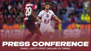 CAGLIARI-TORINO | PRESS CONFERENCE KAROL LINETTY🎙️?