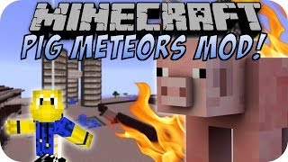 Minecraft PIG METEORS MOD (PIGZILLA)