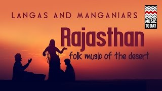 Rajasthan Folk - Music of The Desert - Langas & Manganiars | Audio Jukebox | Folk | Vocal |