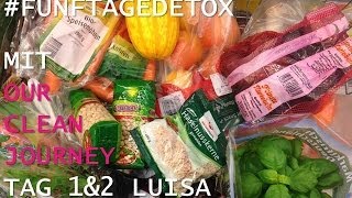 #FÜNFTAGEDETOX Tag 1 & 2 LUISA FMA