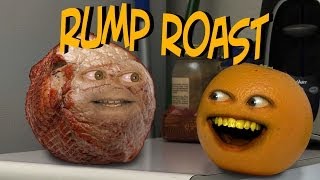 Annoying Orange - Rump Roast