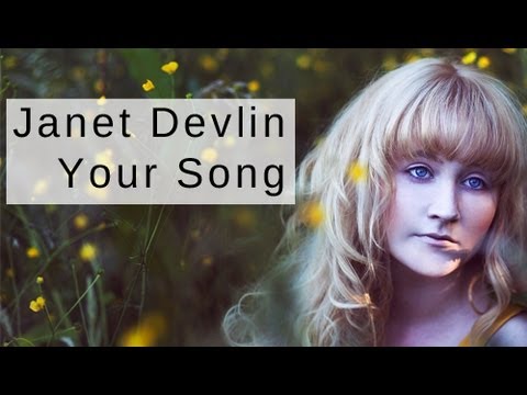 Janet Devlin Your Song