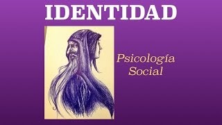 Identidad - Psicología Social