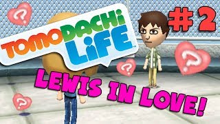 TOMODACHI LIFE! Lewis in Love! (#2)