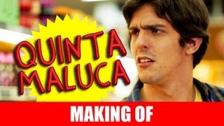 MAKING OF - QUINTA MALUCA