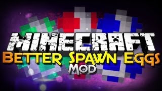 Minecraft Mod Showcase: Better Spawn Eggs - Spawn in More!