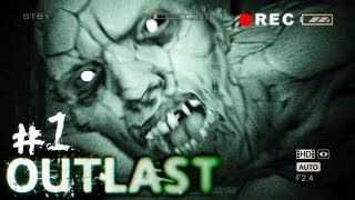 Outlast - Parte 1 - L'HORROR PIU' TERRIFICANTE MAI FATTO!!