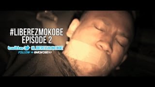 Mokobé - #LiberezMokobe Episode 2 ► Nouveau single #CDouxDeh bientôt ◄