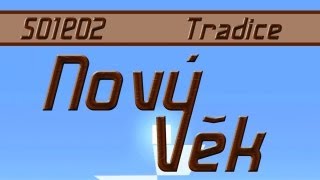 Minecraft Men - Nový věk S01E02 - Tradice