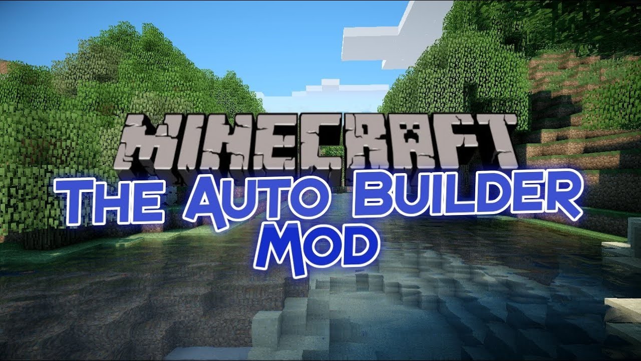 Auto Builder Mod Minecraft