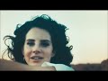 Lana Del Rey - Ride (Official Music Video)