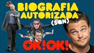 Leonardo DiCaprio: Biografia Autorizada (SQN)