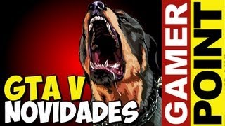 + esperados do PS4 / Novidades de GTA V - Gamer Point