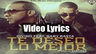 Divino Feat Baby Rasta - Te Deseo Lo Mejor (Official Song)