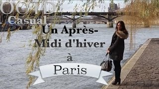 OOTD "Un après-midi d'hiver à Paris" Tenue du Jour Casual