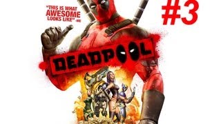 Deadpool Gameplay Walkthrough Part 3 (PC / Xbox360 / PS3)