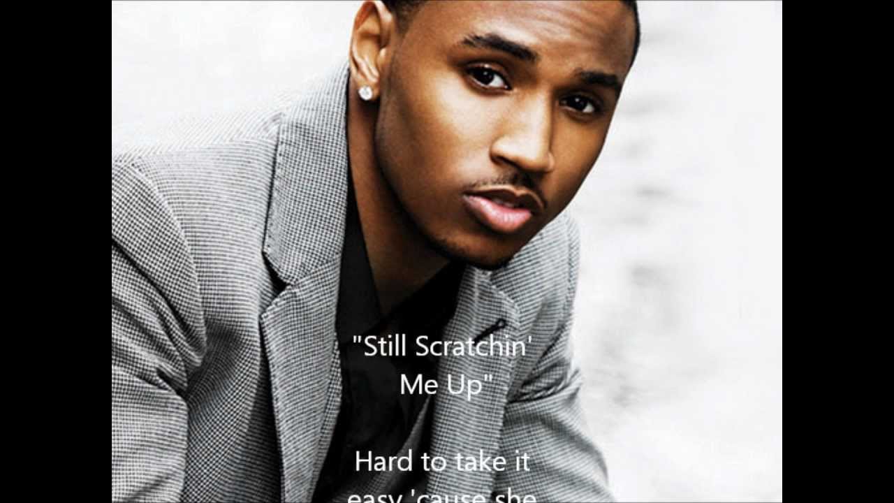 TREY SONGZ STILL SCRATCHIN ME UP LYRICS - YouTube