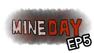 【HBFs】MineDay#5 - 失落王國的秘密