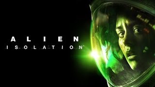 Поиграл в Alien: Isolation - Амнезия в космосе! Фантастический хоррор во вселенной кинофильма Чужой