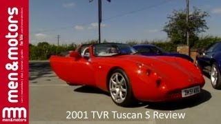 2001 TVR Tuscan S Review