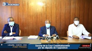 GABON / POINT PRESSE : Saisine de la Cour Constitutionnelle par les députés de l’opposition