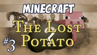 The Lost Potato - Episode 3 - Hoptzop