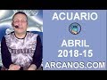 Video Horscopo Semanal ACUARIO  del 8 al 14 Abril 2018 (Semana 2018-15) (Lectura del Tarot)