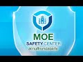 รายละเอียด ระบบ MOE Safety Center 
