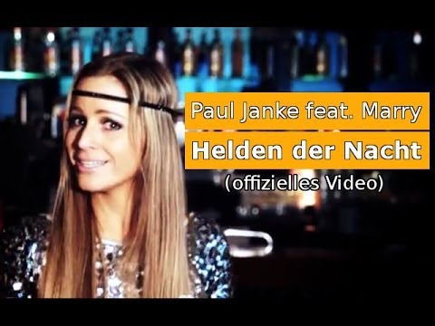 Helden der Nacht - Paul Janke feat. Marry