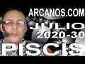 Video Horóscopo Semanal PISCIS  del 19 al 25 Julio 2020 (Semana 2020-30) (Lectura del Tarot)
