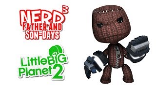 Nerd³'s Father and Son-Days - Moving House! LittleBigPlanet 2