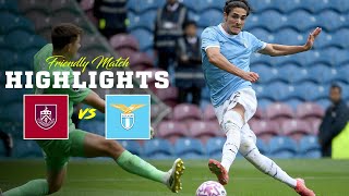 ⏪ Highlights pre-season 2025/26 | Burnley-Lazio 0-1
