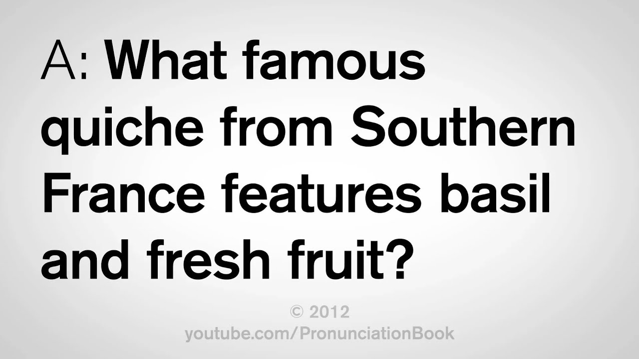 How to Pronounce Quiche YouTube