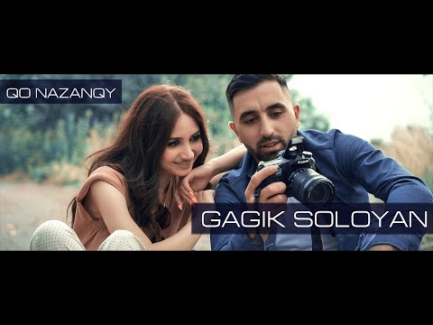 Gagik Soloyan - Qo Nazanqy