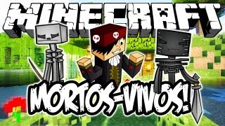 Mortos-Vivos! - Minecraft (NOVO)