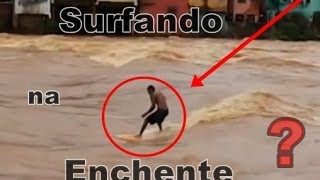 Surf em enchente no meio da rua (Governador Valadares -MG)