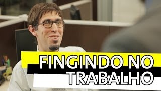 Os Barbixas - Fingindo no Trabalho