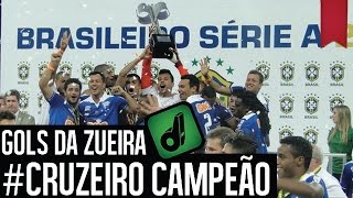 GOLS DA ZUEIRA #CRUZEIRO