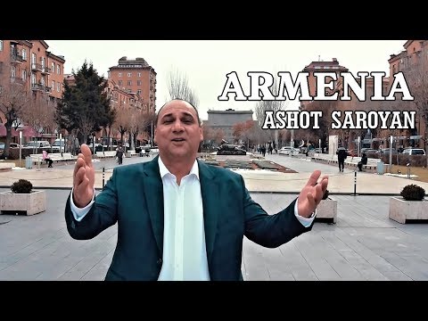 Ashot Saroyan - Armenia