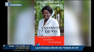 COTE D’IVOIRE / LITTÉRATURE : Laure Gondjout dévoile ses “Instants de vie”