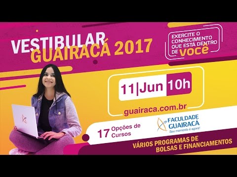 Vestibular 2017 da Faculdade Guairacá