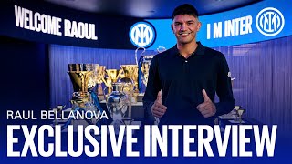 RAOUL BELLANOVA | Exclusive Inter TV Interview | #WelcomeRaoul #IMInter 🎙️⚫🔵?? [SUB ENG]